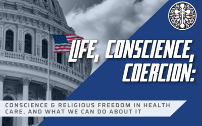 Digital Conference: Life, Conscience, Coercion